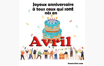 Anniversaires Avril